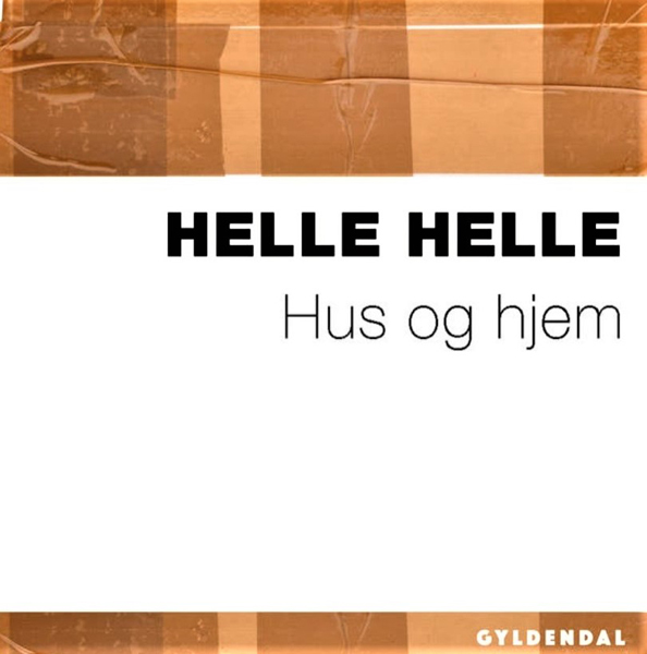 Hus og hjem af Helle Helle